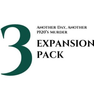 Another Day, Another 1920's Murder - Third expansion pack