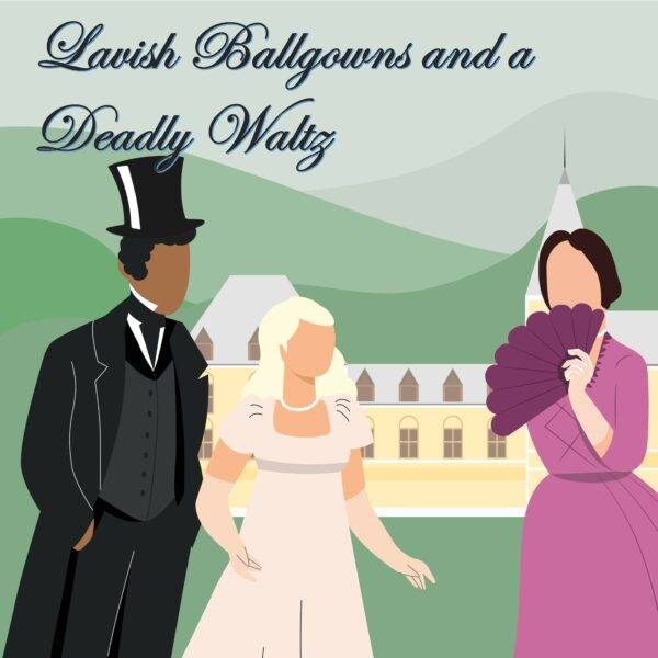 Lavish_Ballgowns_and_a_Deadly_Waltz