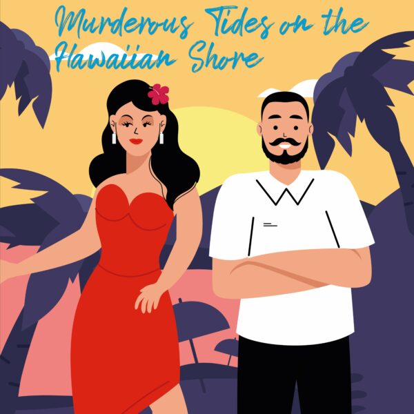 Murderous_Tides_on_the_Hawaiian_Shore Hawaiian Murder Mystery Party